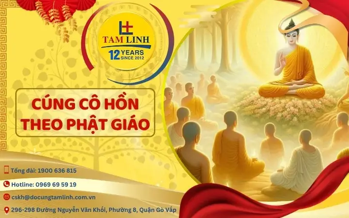 Hướng Dẫn Cúng Cô Hồn Theo Phật Giáo Cho Phật Tử Tại Nhà