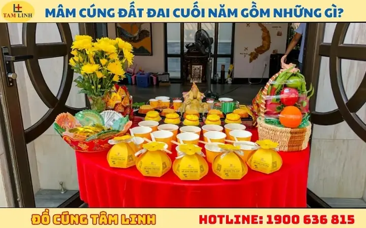 Mâm Cúng Đất Đai Cuối Năm Gồm Những Gì?