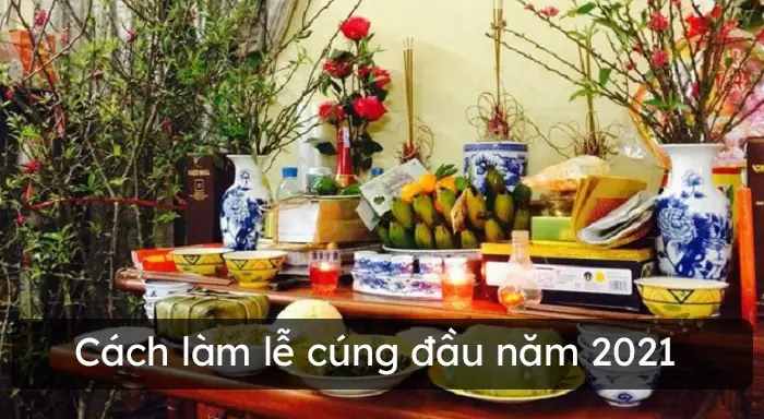Cách Làm Lễ Cúng Đầu Năm 2026