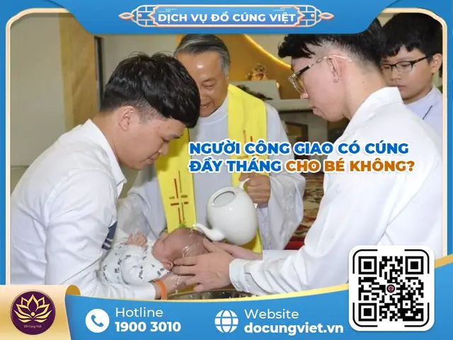Người Công Giáo Có Cúng Đầy Tháng Không?