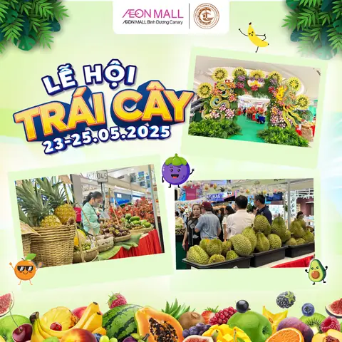 Lễ Hội Trái Cây 2025 Lần Đầu Có Mặt Tại Aeon Mall Bình ...