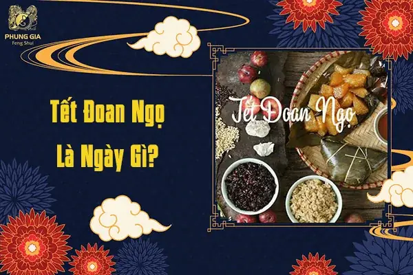 Nguồn Gốc Tết Đoan Ngọ