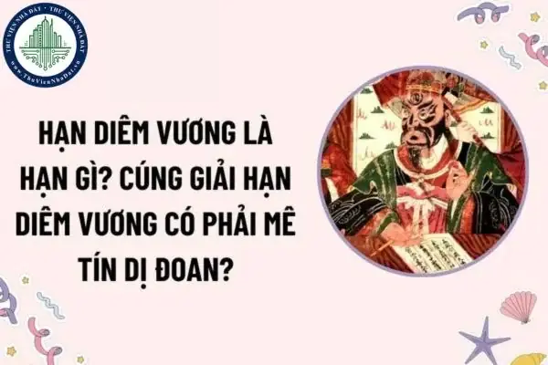 Hạn Diêm Vương Là Hạn Gì?