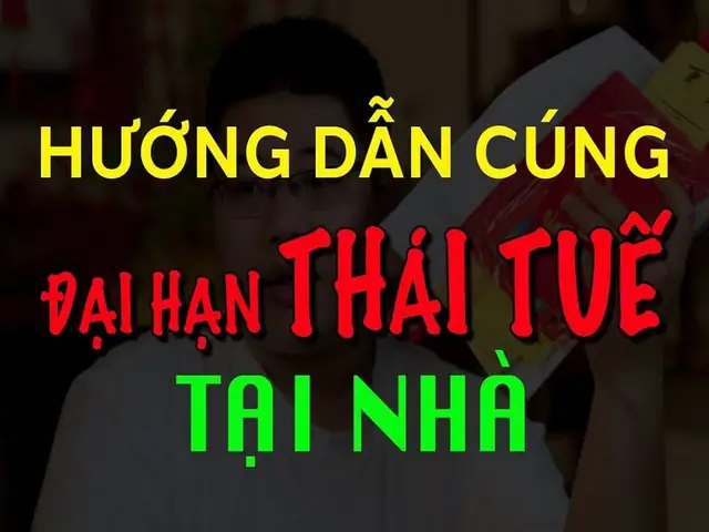 Cẩm Nang Toàn Tập Về Cúng Giải Hạn Sao Thái Tuế 2025 Và Những Lưu Ý Phong Thủy Khi Mua Nhà