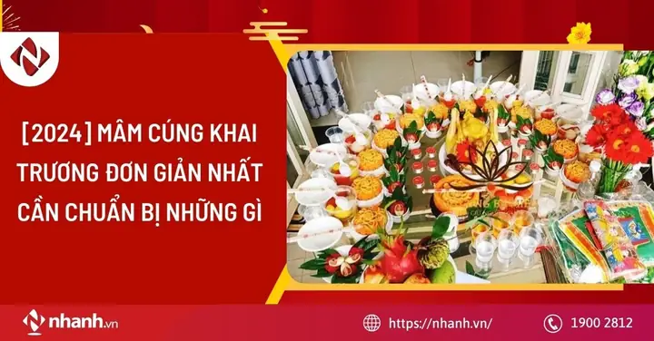 Mâm Cúng Khai Trương Đơn Giản Nhất Cần Chuẩn Bị Những Gì ...