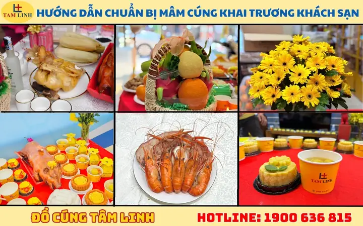 Hướng Dẫn Chuẩn Bị Mâm Cúng Khai Trương Khách Sạn Thịnh Soạn