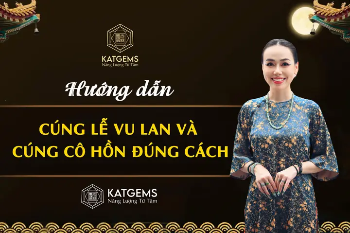 Cẩm Nang Trọn Vẹn Về Lễ Cúng Vu Lan Và Cúng Cô Hồn Tháng 7