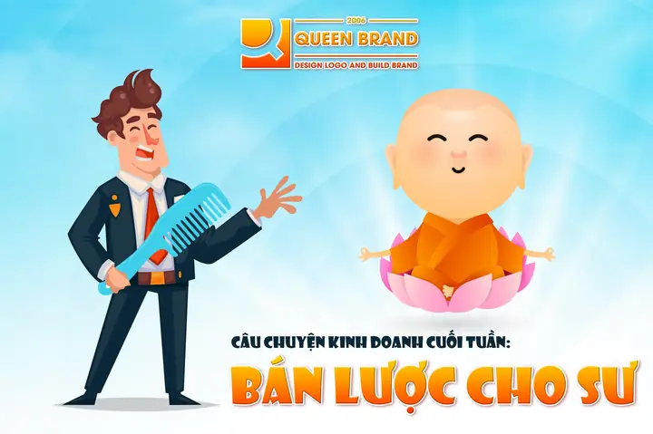 Câu Chuyện Kinh Doanh Cuối Tuần – Bán Lược Cho Sư ...