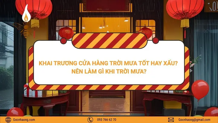 Khai Trương Cửa Hàng Trời Mưa Tốt Hay Xấu? Nên Làm Gì Khi Trời Mưa?