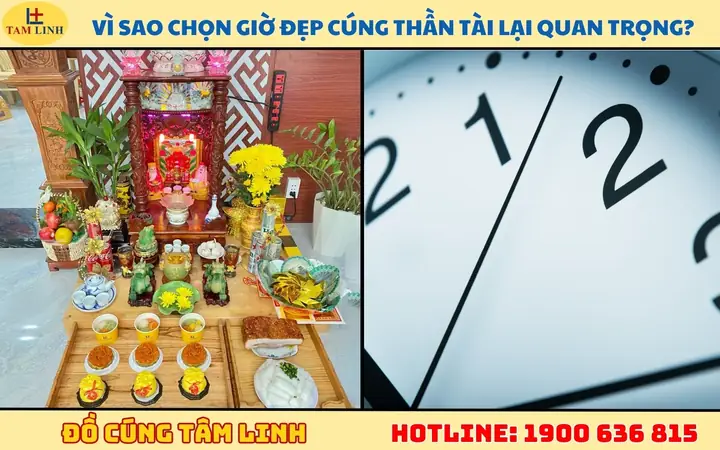 Vì Sao Chọn Giờ Đẹp Cúng Thần Tài Lại Quan Trọng?