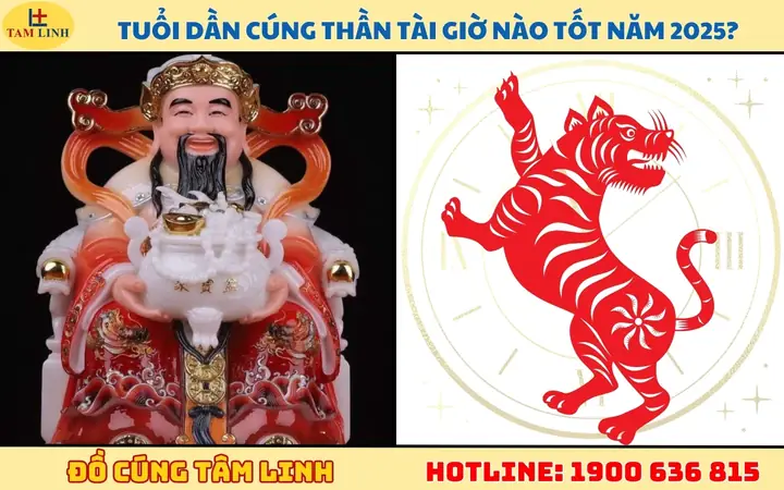 Tuổi Dần Cúng Thần Tài Giờ Nào Tốt Năm 2025?