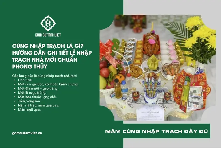 Cẩm Nang Trọn Gói: Lễ Cúng Nhập Trạch Vào Nhà Mới Và Những Điều Cần Biết