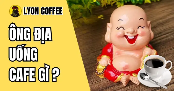 Có Nên Cúng Cafe Cho Ông Địa Thần Tài - Hai Ông Thích Uống Cafe Gì