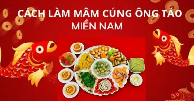 Mâm Cúng Ông Táo Miền Nam Chuẩn Nhất 2024 Để Cả Năm Ấm No
