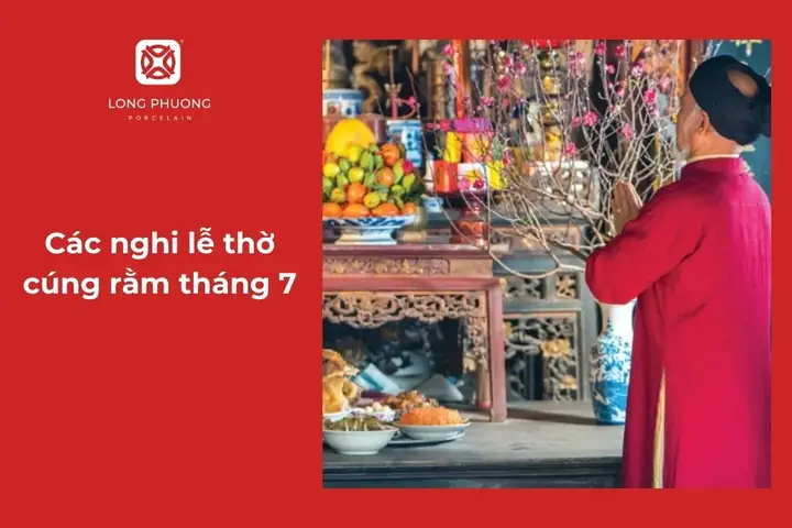 Cẩm Nang Toàn Tập Về Cúng Rằm Tháng 7: Nguồn Gốc, Ý Nghĩa Và Cách Chuẩn Bị