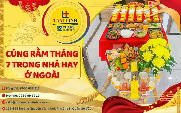 Nên Cúng Rằm Tháng 7 Trong Nhà Hay Ngoài Trời? [giải Đáp]