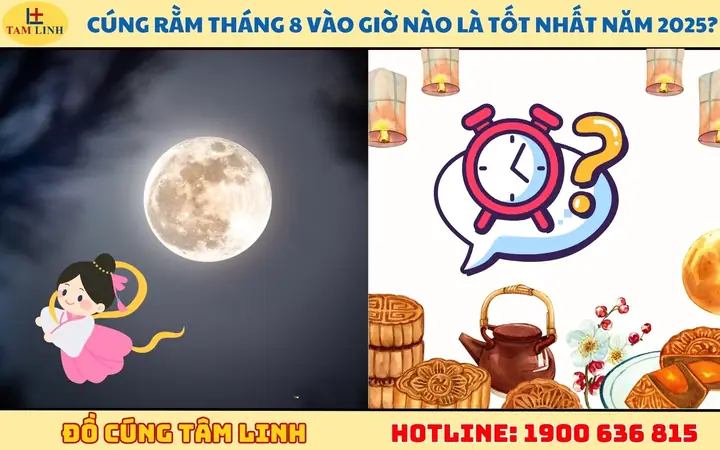 Cúng Rằm Tháng 8 Vào Giờ Nào Để Gia Đạo Hạnh Phúc, Tài Lộc Hanh Thông?