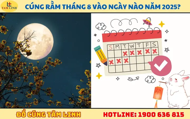 Cúng Rằm Tháng 8 Vào Giờ Nào Để Gia Đạo Hạnh Phúc, Tài Lộc Hanh Thông?