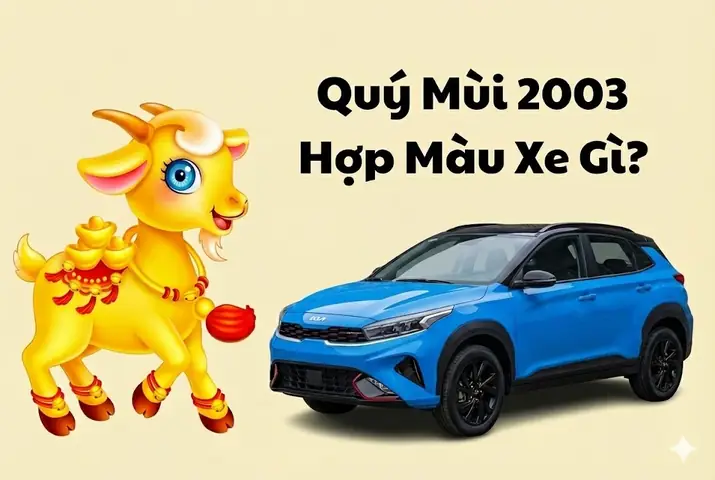 Quý Mùi 2003 Hợp Xe Ô Tô Màu Gì 2026? Nam Mạng + Nữ Mạng