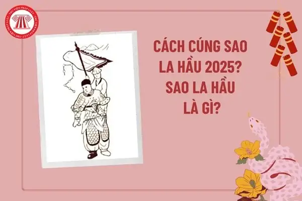 Cẩm Nang Toàn Tập Về Sao La Hầu: Ý Nghĩa, Ảnh Hưởng Và Cách Cúng Giải Hạn Năm 2025