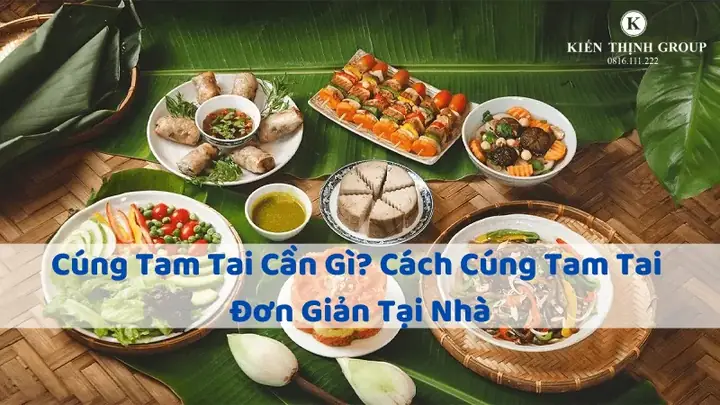 Cúng Tam Tai Cần Gì? Cách Cúng Tam Tai Đơn Giản Tại Nhà
