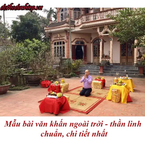 Mẫu Bài Văn Khấn Ngoài Trời - Thần Linh Chuẩn, Chi Tiết Nhất