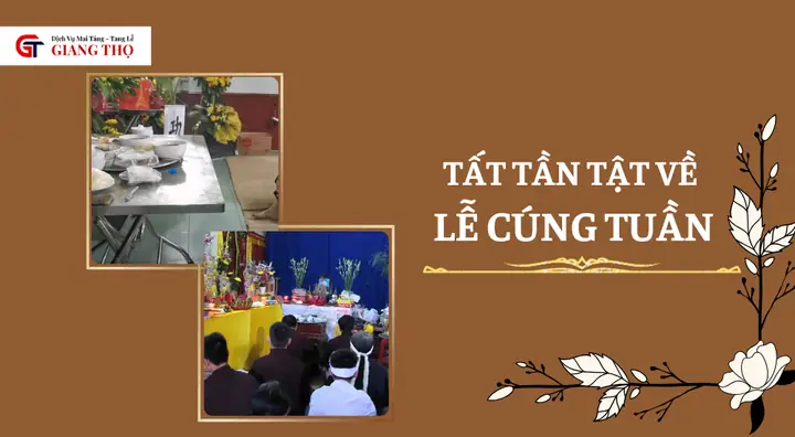 Nghi Lễ Cúng Tuần Đầu Cho Người Mới Mất: Hướng Dẫn Chi Tiết Và ...