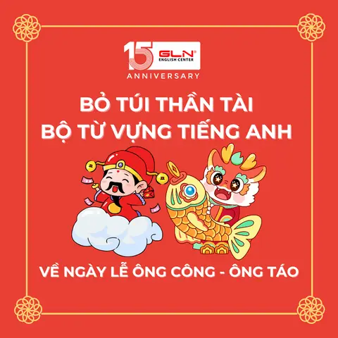 Bỏ Túi Thần Tài Bộ Từ Vựng Tiếng Anh Về Ngày Lễ Ông ...