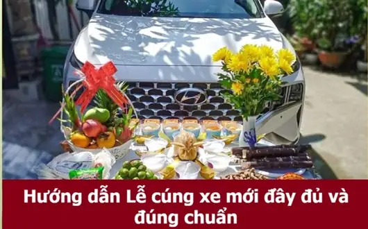 Hướng Dẫn Cách Tổ Chức Lễ Cúng Xe Mới Đầy Đủ Và Chuẩn Nhất ...