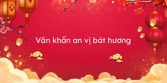 Văn Khấn An Vị Bát Hương Sau Khi Bao Sái 2026 - Hoatieu.vn