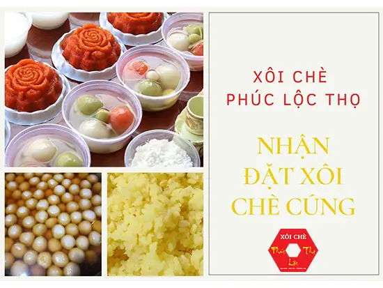 Cẩm Nang Toàn Tập Về Nghi Thức Đặt Xôi Chè Cúng Trong Văn Hóa Việt Nam