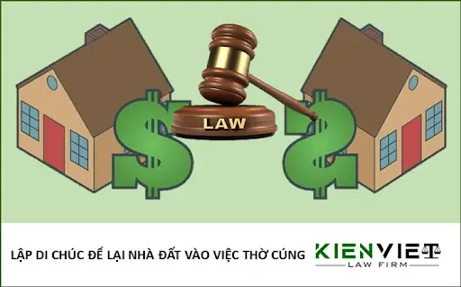 Lập Di Chúc Để Lại Nhà Đất Vào Việc Thờ Cúng, Các Vấn Đề Cần Lưu Ý ...