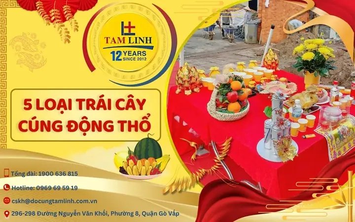 Loại Trái Cây Cúng Động Thổ May Mắn & Thịnh Vượng