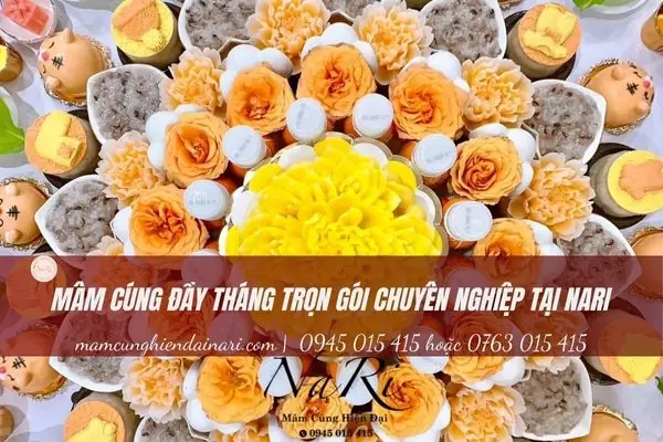 Dịch Vụ Mâm Cúng Đầy Tháng Trọn Gói Chuyên Nghiệp Tại Nari
