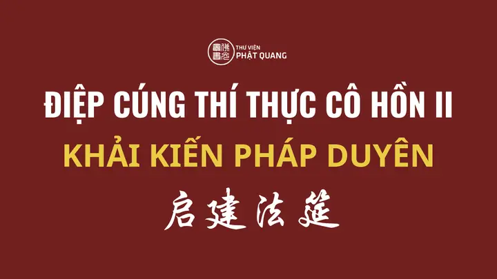 Điệp Cúng Thí Thức: Nguồn Gốc, Ý Nghĩa Và Cách Thực Hành Chuẩn Xác