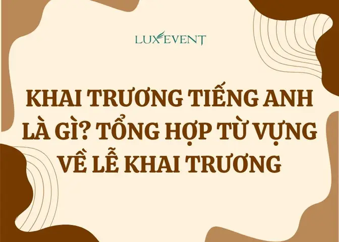 Đồ Cúng Khai Trương Tiếng Anh Là Gì?