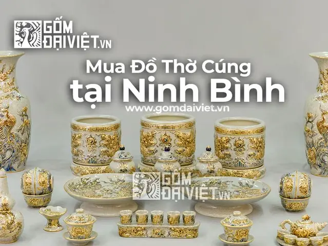 Đánh Giá Chi Tiết Các Sản Phẩm Đồ Thờ Cúng Ninh Hương: Lựa Chọn Nào Bền Đẹp, Uy Linh?