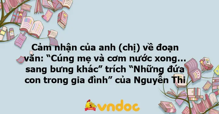 Các Mẫu Đoạn Trích Cúng Mẹ Và Cơm Nước Xong Chuẩn Tâm Linh