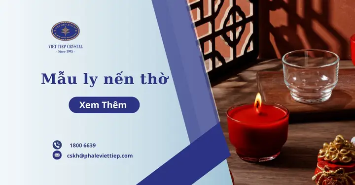 Top 7 Mẫu Nến Ly Thờ Cúng Tốt Nhất 2024: Đánh Giá Chi Tiết & So Sánh