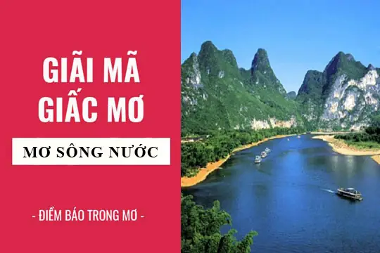 Giải Mã Giấc Mơ Thấy Dòng Sông Cạn Nước: Điềm Báo Gì Và Con Số May Mắn