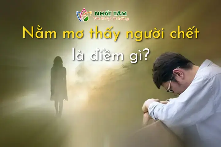 Giải Mã Giấc Mơ Thấy Người Quen Chết: Ý Nghĩa Tâm Linh Và Những Con Số May Mắn