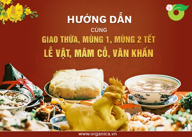 Hướng Dẫn Cúng Giao Thừa, Mùng 1, Mùng 2 Tết: Lễ Vật, Mâm Cỗ ...