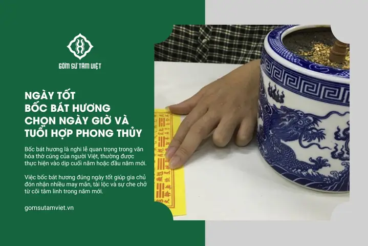 Ngày Tốt Bốc Bát Hương: Chọn Ngày Giờ Và Tuổi Hợp Phong Thủy