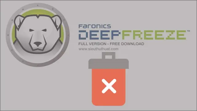 Cách Xóa Bỏ, Gỡ Cài Đặt Phần Mềm Deep Freeze Đóng Băng Ổ Cứng