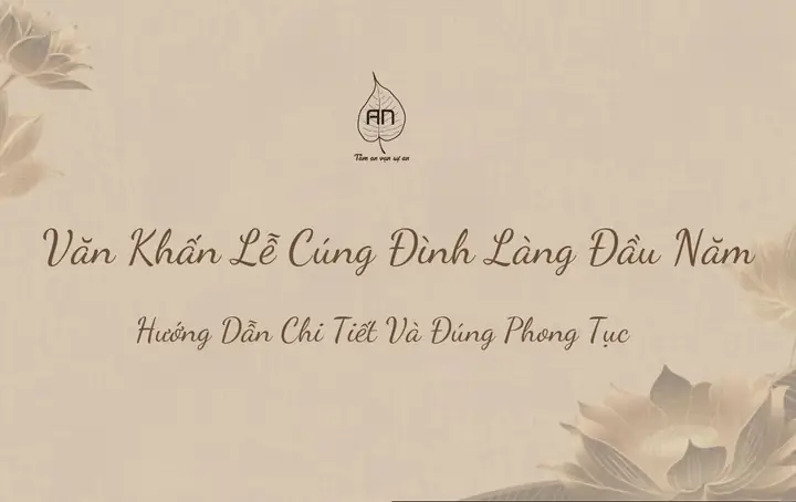 Văn Khấn Lễ Cúng Đình Làng Đầu Năm - Hướng Dẫn Chi Tiết Và ...