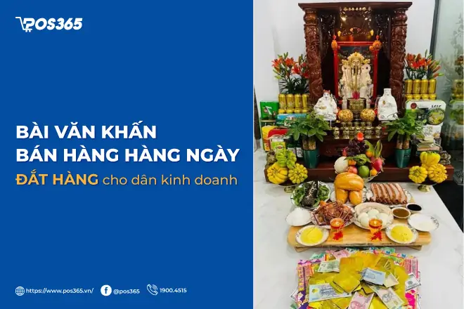 Bài Văn Khấn Bán Hàng Hàng Ngày Đắt Hàng Cho Dân Kinh Doanh