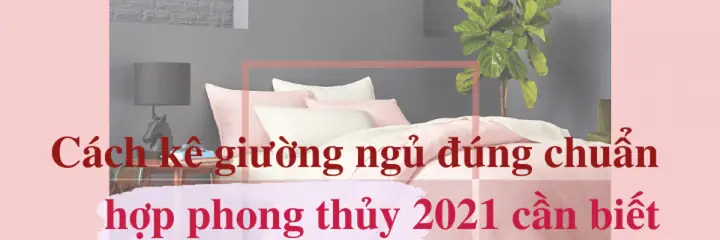 Hay Ngủ Mơ Do Kê Giường Không Hợp Phong Thủy: Nguyên Nhân Và Cách Hóa Giải