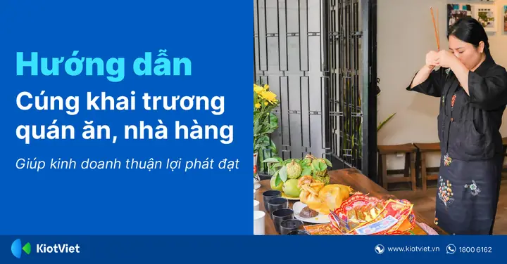 Hướng Dẫn Cách Cúng Khai Trương Quán Ăn, Nhà Hàng Để Kinh ...