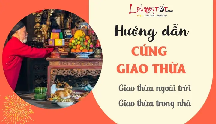 Cẩm Nang Chi Tiết Về Nghi Thức Cúng Giao Thừa Đêm 30 Tết