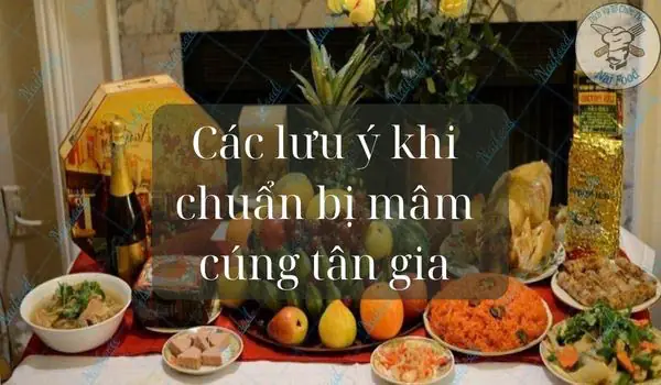 Các Lưu Ý Khi Chuẩn Bị Mâm Cúng Tân Gia